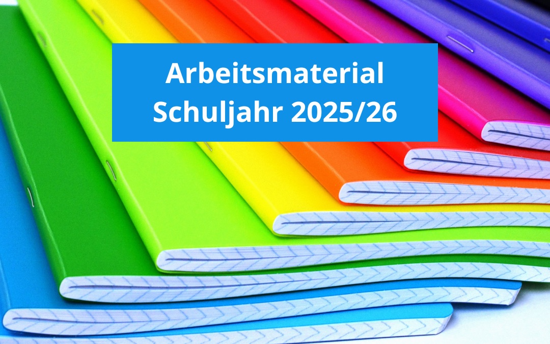 Arbeitsmaterial Schuljahr 2025/26